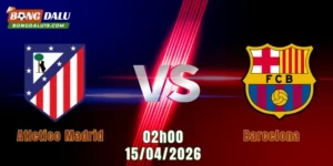 Nhận Định Atletico Madrid Vs Barcelona, 02h00 Ngày 15/4: Tất Tay Vì Vé Bán Kết