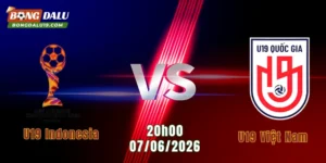Nhận Định U19 Indonesia Vs U19 Việt Nam, Ngày 7/6 20h00 : Giải U19 Đông Nam Á