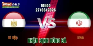 Nhận định Ai Cập vs Iran, 10h00 ngày 27/6: Khó phân định thắng bại